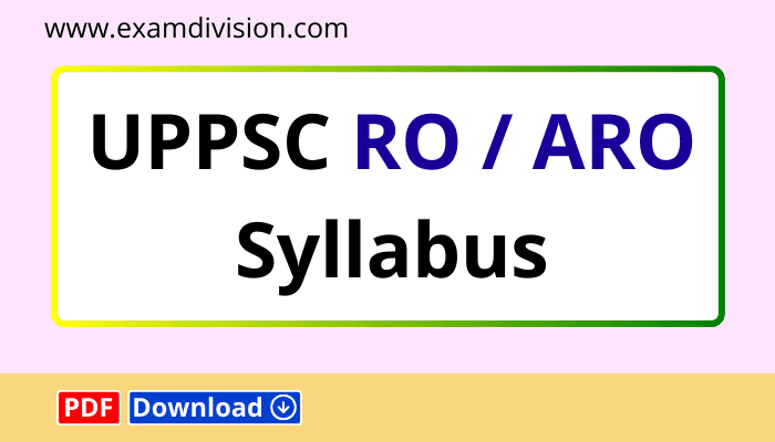 uppsc ro aro syllabus, ro aro uppsc syllabus,