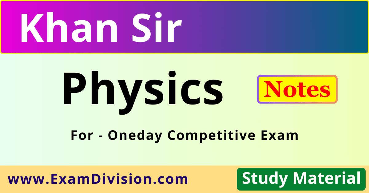 physics notes in hindi, khan sir notes free download, physics by khan sir, physics notes in hindi by khan sir, physics by khan sir notes free download, physics by khan sir, physics by khan sir notes, physics by khan sir notes pdf free download, physics pdf by khan sir free download, khan sir physics class notes pdf, khan sir physics notes pdf free, khan sir physics notes pdf free, khan sir physics notes in hindi free download, khan sir physics notes in hindi