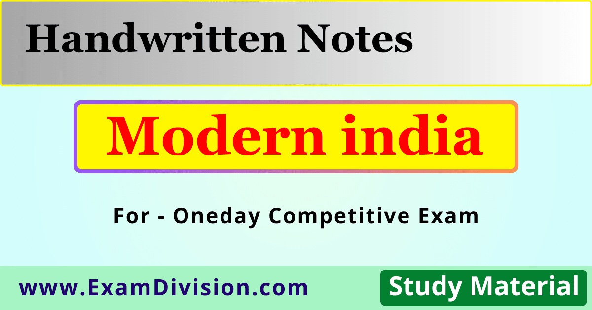 modern india handwritten notes, modern india handwritten notes pdf, modern india notes, modern india handwritten notes in hindi,